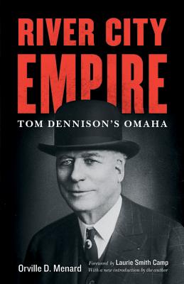 Immagine del venditore per River City Empire: Tom Dennison's Omaha (Paperback or Softback) venduto da BargainBookStores