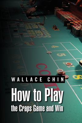 Seller image for How to Play the Craps Game and Win (Paperback or Softback) for sale by BargainBookStores