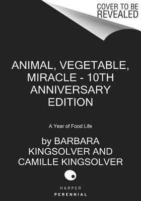 Immagine del venditore per Animal, Vegetable, Miracle - Tenth Anniversary Edition: A Year of Food Life (Paperback or Softback) venduto da BargainBookStores