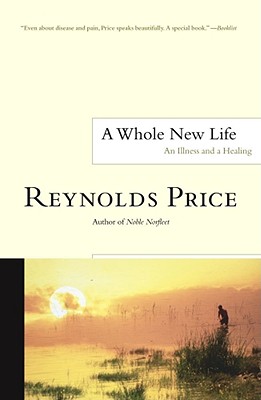 Imagen del vendedor de A Whole New Life: An Illness and a Healing (Paperback or Softback) a la venta por BargainBookStores