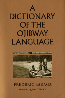Imagen del vendedor de A Dictionary of the Ojibway Language (Paperback or Softback) a la venta por BargainBookStores