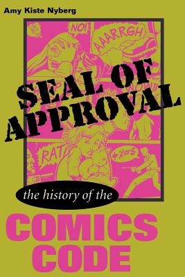 Seller image for Seal of Approval: The History of the Comics Code (Paperback or Softback) for sale by BargainBookStores