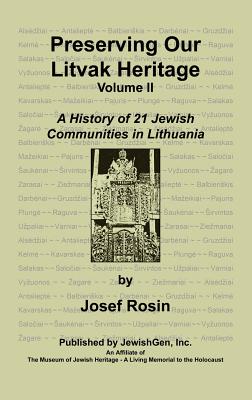 Seller image for Preserving Our Litvak Heritage- Volume II (Hardback or Cased Book) for sale by BargainBookStores