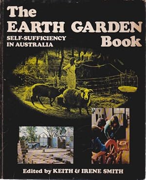 The Earth Garden Book: Self Sufficiency in Australia