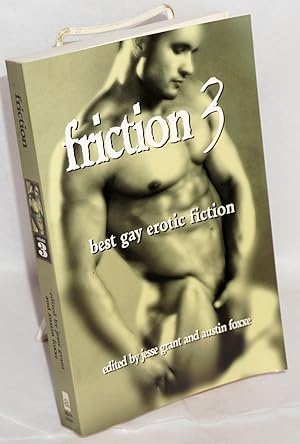 Imagen del vendedor de Friction 3; best gay erotic fiction a la venta por Bolerium Books Inc.