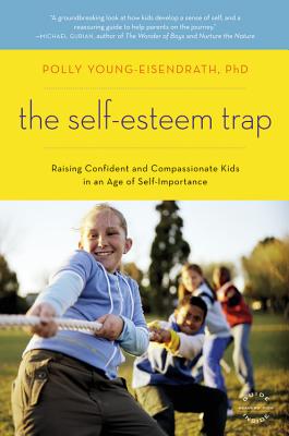 Seller image for The Self-Esteem Trap: Raising Confident and Compassionate Kids in an Age of Self-Importance (Paperback or Softback) for sale by BargainBookStores