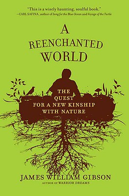 Imagen del vendedor de A Reenchanted World: The Quest for a New Kinship with Nature (Paperback or Softback) a la venta por BargainBookStores