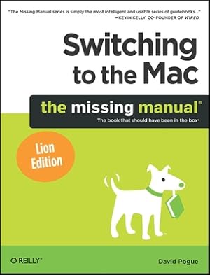 Seller image for Switching to the Mac: The Missing Manual, Lion Edition: The Missing Manual, Lion Edition (Paperback or Softback) for sale by BargainBookStores