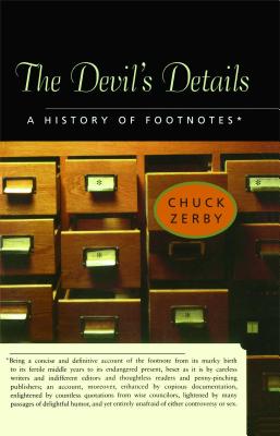 Bild des Verkufers fr The Devil's Details: A History of Footnotes (Paperback or Softback) zum Verkauf von BargainBookStores