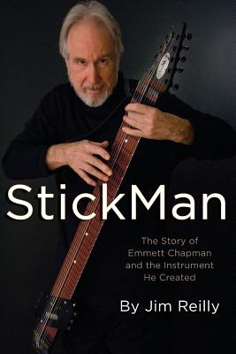 Image du vendeur pour Stickman: The Story of Emmett Chapman and the Instrument He Created (Paperback or Softback) mis en vente par BargainBookStores