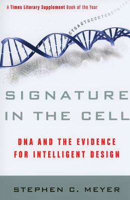 Seller image for Signature in the Cell: DNA and the Evidence for Intelligent Design (Paperback or Softback) for sale by BargainBookStores