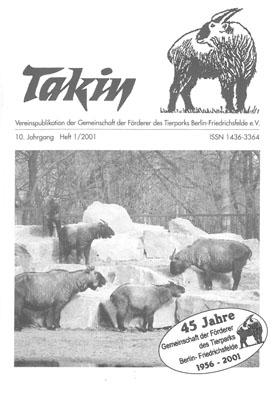 Bild des Verkufers fr Takin (Vereinspublikation), 10. Jahrgang, Heft 1/2001 zum Verkauf von Schueling Buchkurier