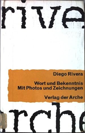 Seller image for Diego Rivera. Wort und Bekenntnis. for sale by books4less (Versandantiquariat Petra Gros GmbH & Co. KG)