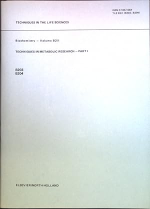 Image du vendeur pour Techniques for Investigation of Tissue Metabolism; in: B 203/B 204 Techniques in the Life Sciences, Biochemistry-Volume B 2/1, Techniques in Metabolic Research-Part 1; mis en vente par books4less (Versandantiquariat Petra Gros GmbH & Co. KG)