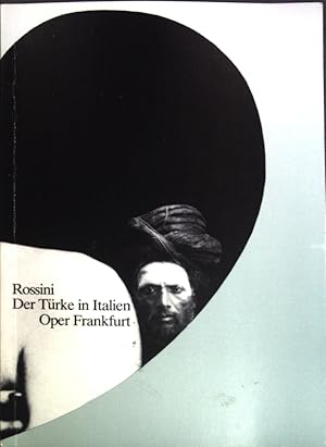 Bild des Verkufers fr Gioacchino Rossini: Der Trke in Italien; Opera buffa in zwei Akten. zum Verkauf von books4less (Versandantiquariat Petra Gros GmbH & Co. KG)