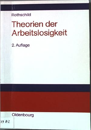 Theorien der Arbeitslosigkeit : Einführung.