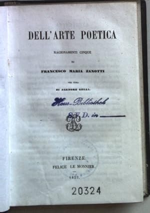 Bild des Verkufers fr Dell'Arte Poetica. Ragionamenti cinque. Per cura di Agenore Gelli; zum Verkauf von books4less (Versandantiquariat Petra Gros GmbH & Co. KG)