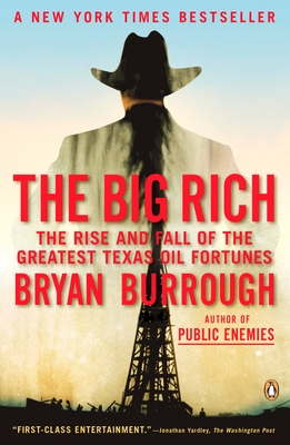 Immagine del venditore per The Big Rich: The Rise and Fall of the Greatest Texas Oil Fortunes (Paperback or Softback) venduto da BargainBookStores
