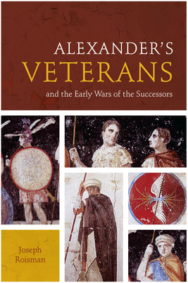 Immagine del venditore per Alexander?s Veterans and the Early Wars of the Successors (Paperback or Softback) venduto da BargainBookStores