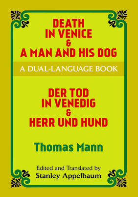 Imagen del vendedor de Death in Venice & a Man and His Dog: A Dual-Language Book (Paperback or Softback) a la venta por BargainBookStores