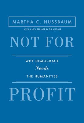Imagen del vendedor de Not for Profit: Why Democracy Needs the Humanities (Paperback or Softback) a la venta por BargainBookStores