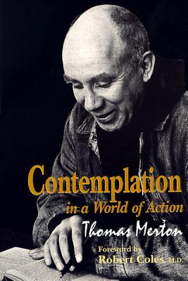 Seller image for Contemplation in a World of Action: Second Edition, Restored and Corrected (Paperback or Softback) for sale by BargainBookStores