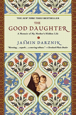 Seller image for The Good Daughter: A Memoir of My Mother's Hidden Life (Paperback or Softback) for sale by BargainBookStores