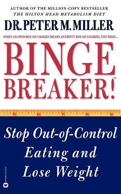 Seller image for Binge Breaker!: Stop Out-Of-Control Eating and Lose Weight (Paperback or Softback) for sale by BargainBookStores