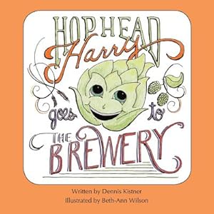 Seller image for Hophead Harry Goes to the Brewery (Paperback or Softback) for sale by BargainBookStores