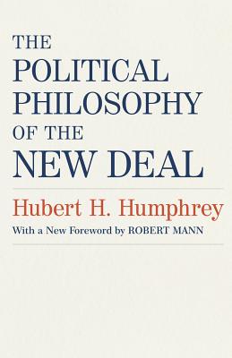 Seller image for The Political Philosophy of the New Deal (Paperback or Softback) for sale by BargainBookStores