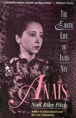 Bild des Verkufers fr Anais: The Erotic Life of Anais Nin (Paperback or Softback) zum Verkauf von BargainBookStores