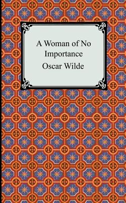 Seller image for A Woman of No Importance (Paperback or Softback) for sale by BargainBookStores