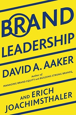 Imagen del vendedor de Brand Leadership: Building Assets in an Information Economy (Paperback or Softback) a la venta por BargainBookStores