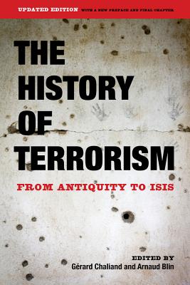 Seller image for The History of Terrorism: From Antiquity to Isis (Paperback or Softback) for sale by BargainBookStores