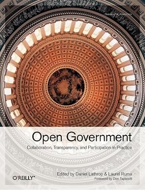 Immagine del venditore per Open Government: Collaboration, Transparency, and Participation in Practice (Paperback or Softback) venduto da BargainBookStores
