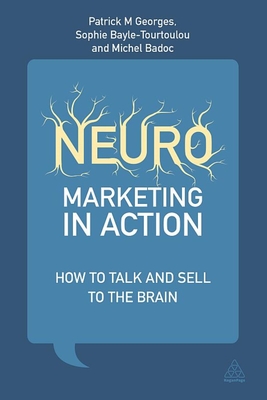 Bild des Verkufers fr Neuromarketing in Action: How to Talk and Sell to the Brain (Paperback or Softback) zum Verkauf von BargainBookStores