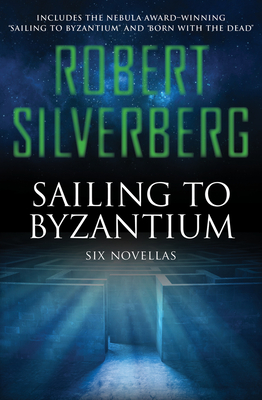 Bild des Verkufers fr Sailing to Byzantium: Six Novellas (Paperback or Softback) zum Verkauf von BargainBookStores