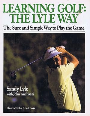 Seller image for LEARNING GOLF: THE LYLE WAY for sale by Kay Craddock - Antiquarian Bookseller