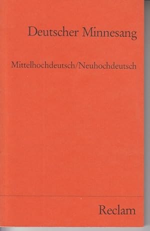 Imagen del vendedor de Deutscher Minnesang: 1150-1300. Mittelhochdeutsch, Neuhochdeutsch a la venta por Allguer Online Antiquariat