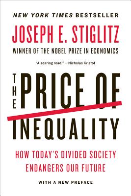 Image du vendeur pour The Price of Inequality (Paperback or Softback) mis en vente par BargainBookStores