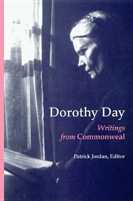 Seller image for Dorothy Day: Writings from Commonweal (Paperback or Softback) for sale by BargainBookStores
