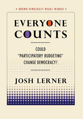 Immagine del venditore per Everyone Counts: Could "Participatory Budgeting" Change Democracy? (Paperback or Softback) venduto da BargainBookStores