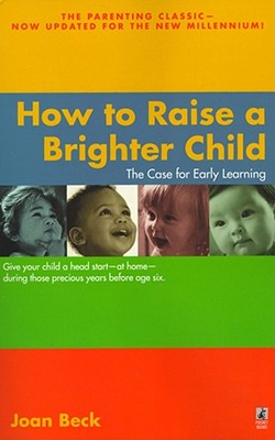 Immagine del venditore per How to Raise a Brighter Child (Paperback or Softback) venduto da BargainBookStores