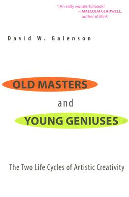Immagine del venditore per Old Masters and Young Geniuses: The Two Life Cycles of Artistic Creativity (Paperback or Softback) venduto da BargainBookStores