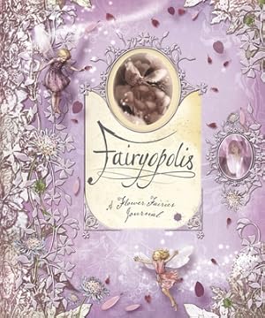 Seller image for Fairyopolis: A Flower Fairies Journal [With Cards and Envelope and Stone on Cover and Postcard] (Mixed Media Product) for sale by BargainBookStores