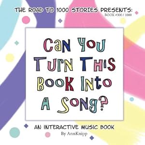 Seller image for Can You Turn This Book Into a Song?: An Interactive Music Book (Paperback or Softback) for sale by BargainBookStores