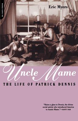 Imagen del vendedor de Uncle Mame: The Life of Patrick Dennis (Paperback or Softback) a la venta por BargainBookStores