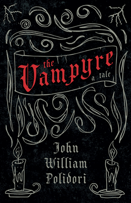 Seller image for The Vampyre (Fantasy and Horror Classics) (Paperback or Softback) for sale by BargainBookStores