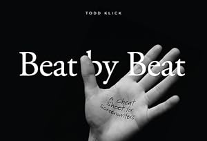 Seller image for Beat by Beat: A Cheat Sheet for Screenwriters (Paperback or Softback) for sale by BargainBookStores