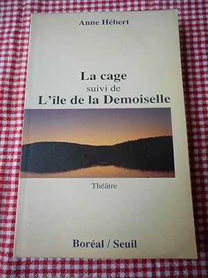 Image du vendeur pour La cage - suivi de - L'ile de la Demoiselle mis en vente par Frederic Delbos